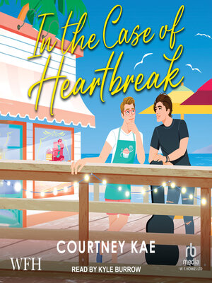 cover image of In the Case of Heartbreak